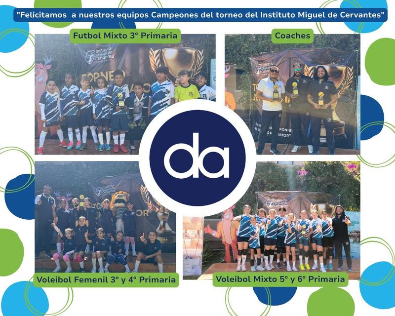Felicitamos  a nuestros equipos Campeones del torneo del Instituto Miguel de Cervantes