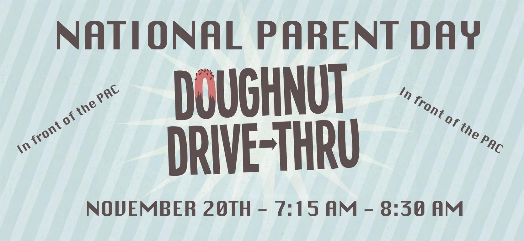 Text announcement for National Parent Day doughnut drive-thru event details.
