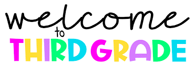 Welcome to Third Grade