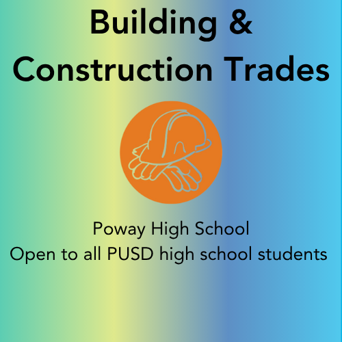 Poway Unified CTE Building and Construction Industry Sector