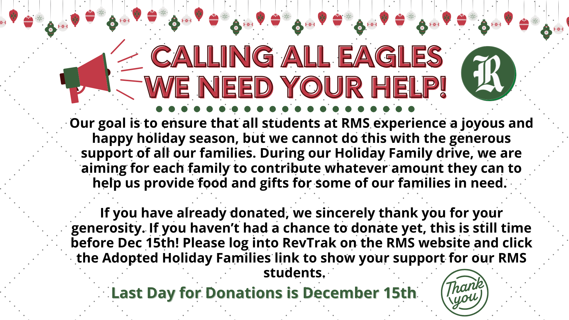 Call to action for holiday donations to support RMS families, with details on deadlines.