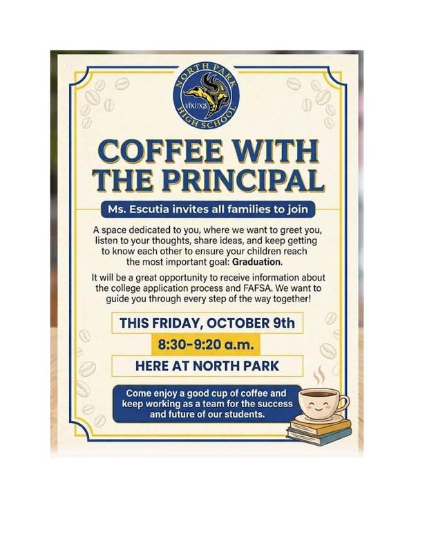 NPHS Coffee with the Principal October 9, 2026 8:30 am