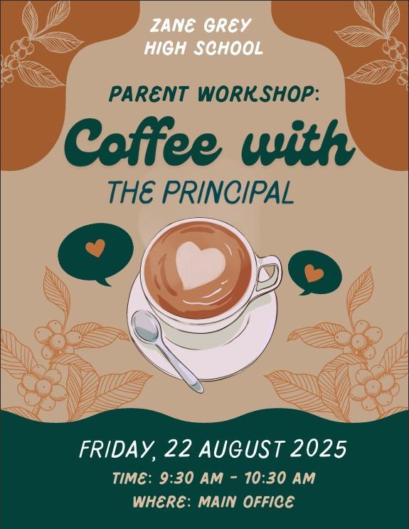 Coffee with Principal August 22, 2025. 9:30 - 10:30 AM.