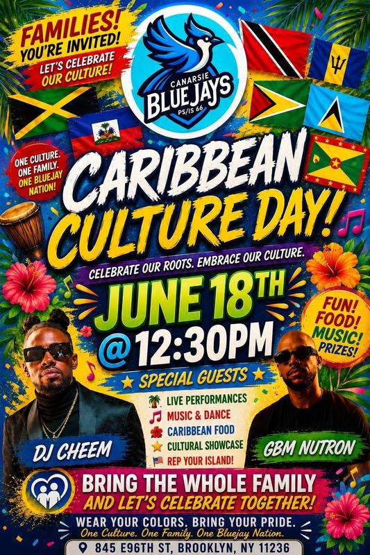 Caribbean Culture Day will be held on JUNE 18th, 2026 @ 12:30 PM here at PSIS66.