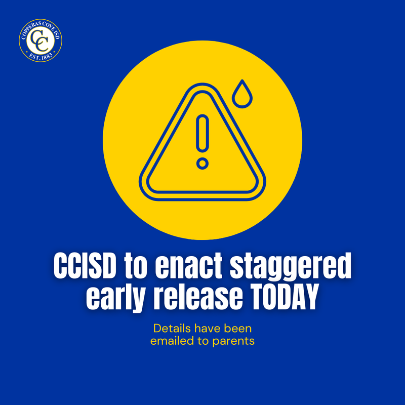 Alert notification about staggered early release for CCISD today.