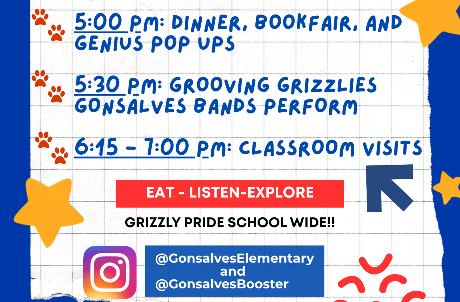 Schedule: Dinner, Bookfair, Pop-ups, Band Performances, Class Visits.
