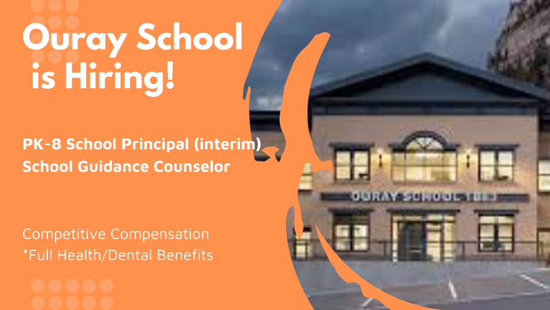 Beautiful Ouray School and a listing of open positions.