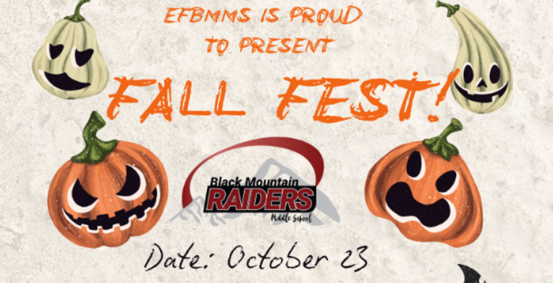 EFBMMS presents Fall Fest, 10/23, 5pm-8pm.
Join the family fun! Dodgeball, Laser tag, games, food, snacks, drinks, auction.