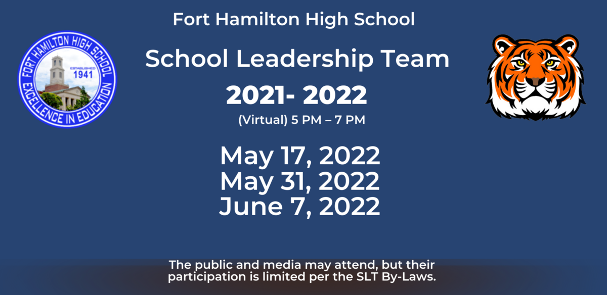 Fort Hamilton High School. School Leadership Team. 2021-2022