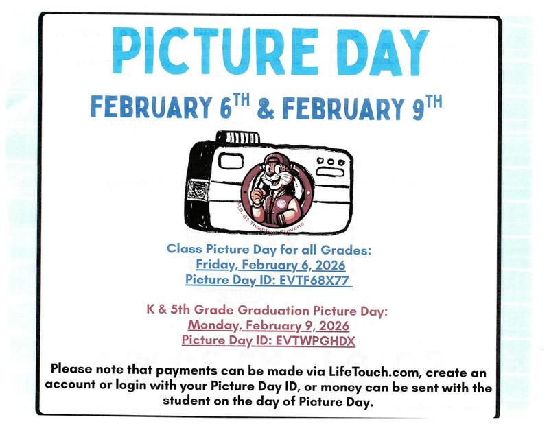 Picture Day reminder for February 6th (Class Photos). Feb 9th, 2026- K & 5th Graduation Photo. - English