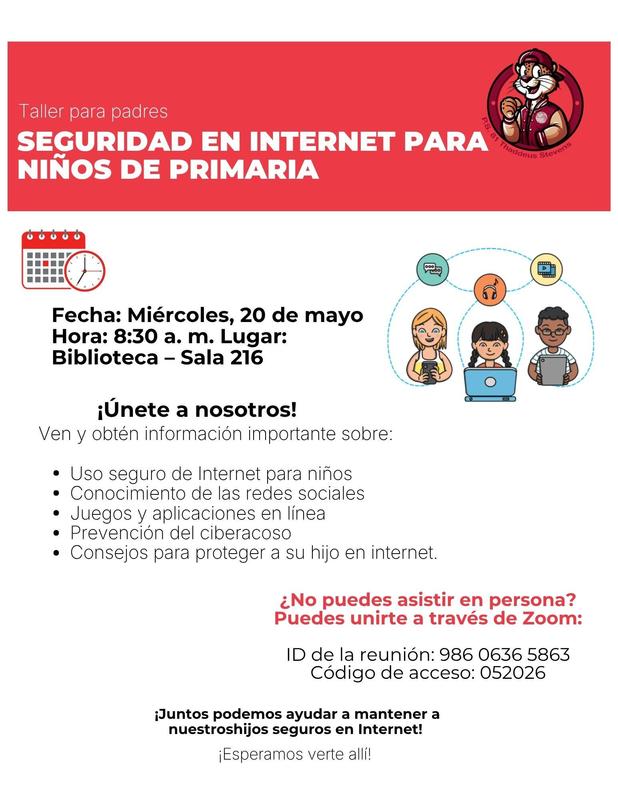 Internet Safety Workshop. May 20th, 2026. 8:30am. Spanish