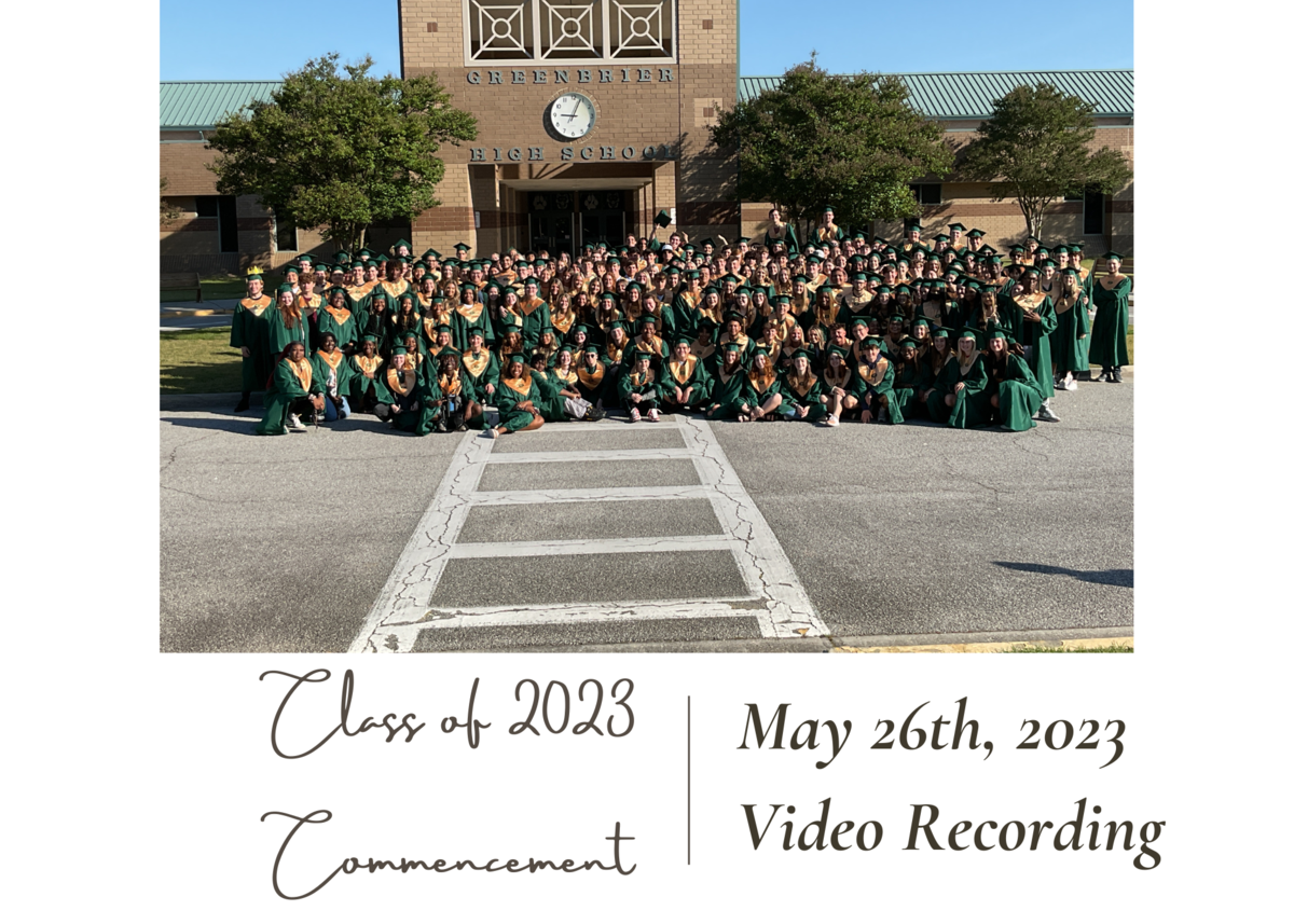 Greenbrier High Class of 202223 Commencement Greenbrier High School