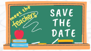 Clip Art stating "Meet the teachers" and "Save the Date"