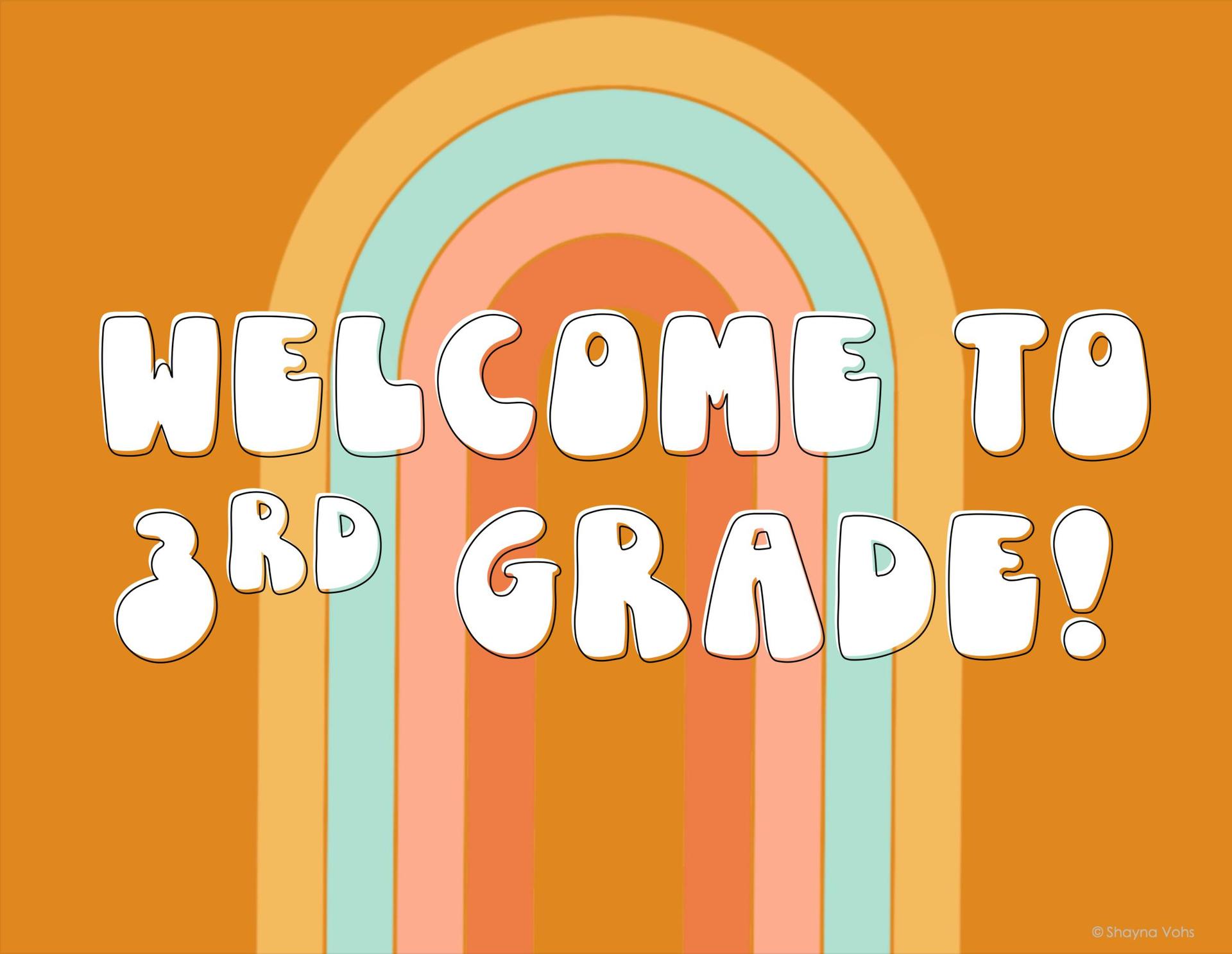 Welcome to 3rd Grade!