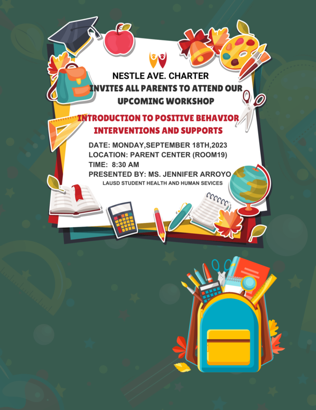 Parent Workshop on September 18, 2023 | Nestle Avenue Charter Elementary