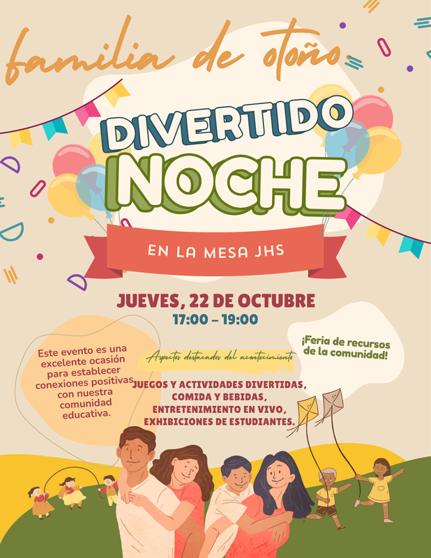 Illustrated Spanish flyer for “Noche Divertido” at Mesa JHS, advertising a school community-resource fair on Thursday, October 22, 5–7 p.m., with games, food, student performances, and families enjoying a festive evening.