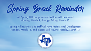 Spring Break Reminder