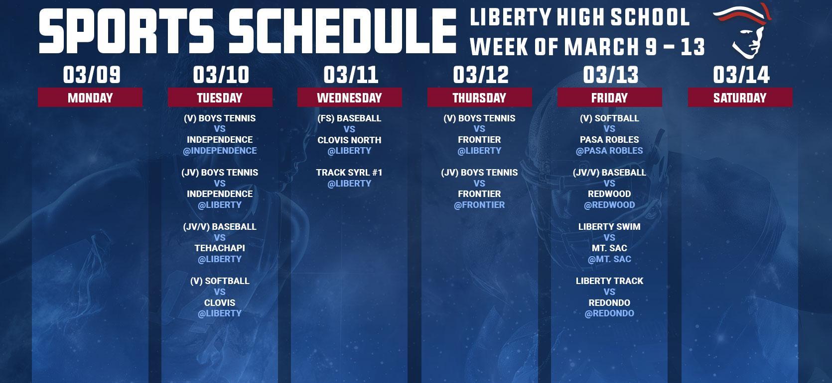 Sports schedule for Liberty High School from March 9 to March 13.