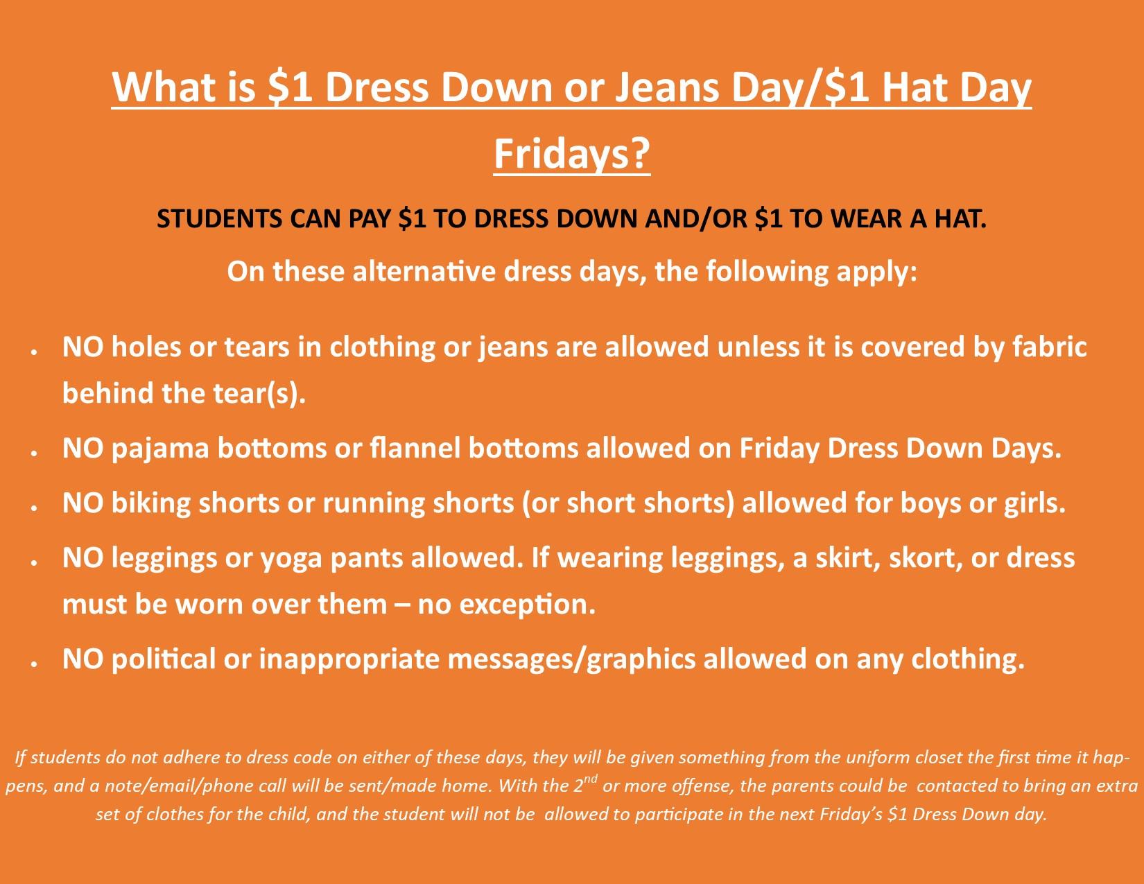 What are Friday $1 Dress Down and $1 Hat Days?