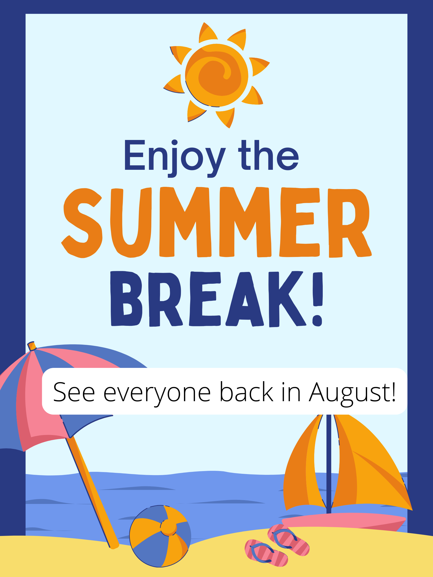 Summer Break