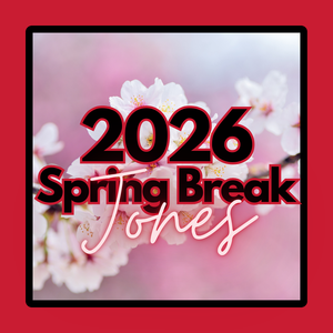 the photo reads 2026 spring Break jones in black and red font on a flowered background