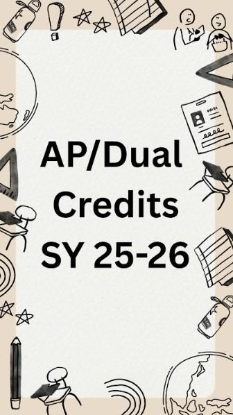 AP/Dual Credits SY 25-26