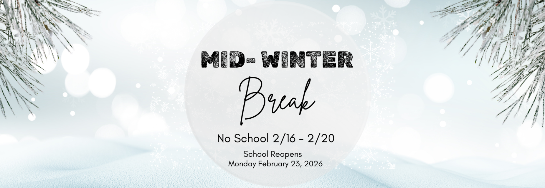 mid-winter break