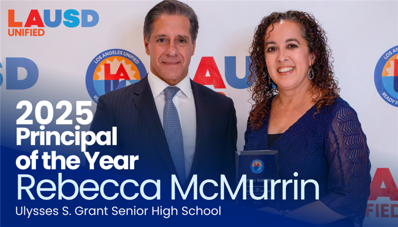 Congrats to Principal McMurrin, LAUSD Principal of the Year!