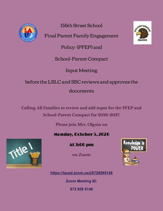 Parent and Family Engagement Policy (PFEP) and School-Parent Compact Parent Input meeting on Monday, 10/5 at 3 pm via Zoom