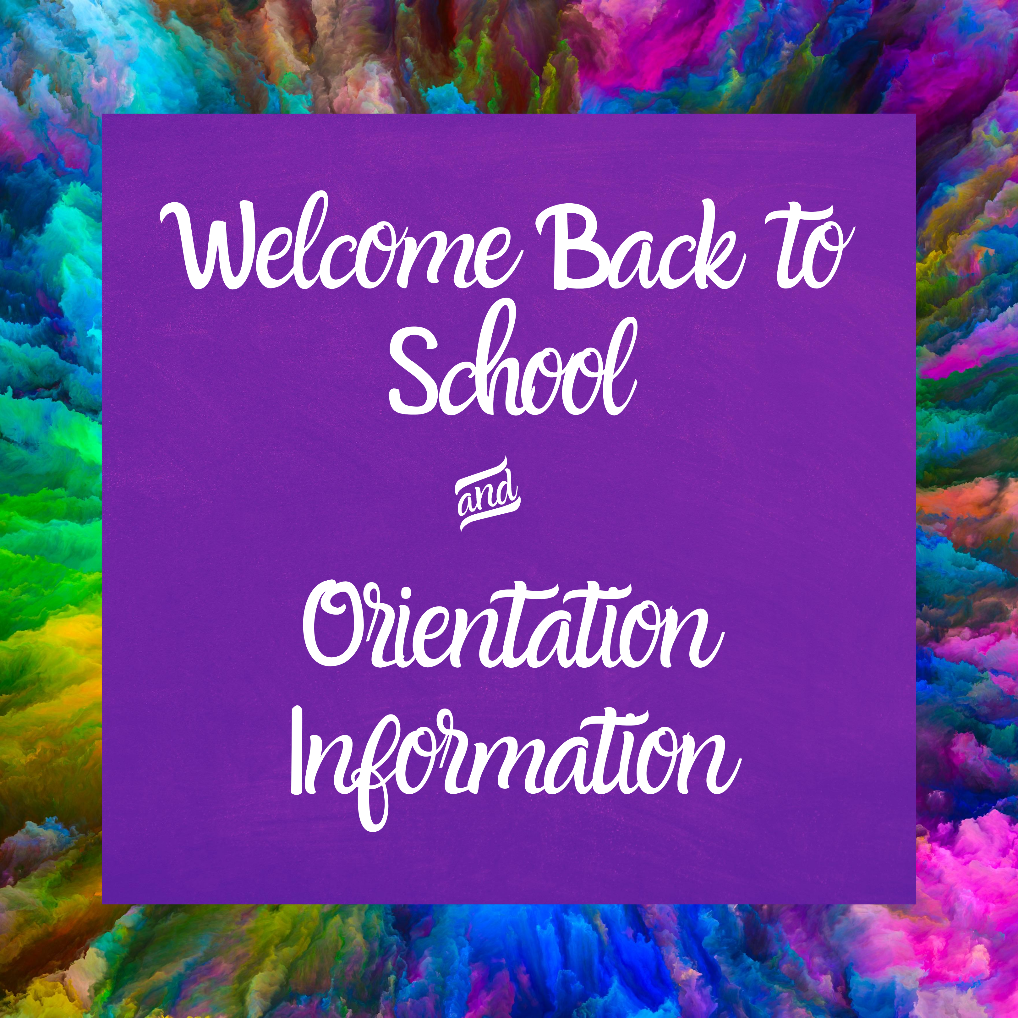 Back to School & Orientation