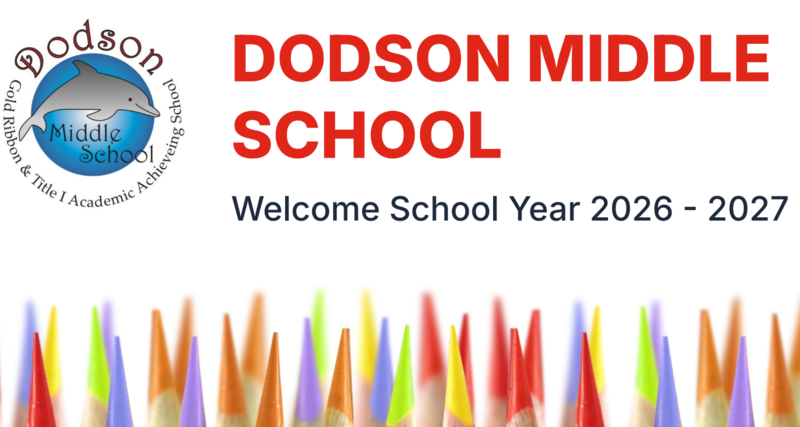 Welcome to Dodson Middle School for 2026!