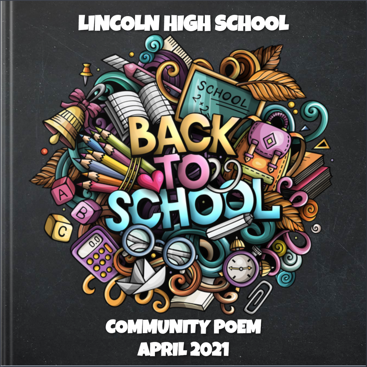 Lincoln High School Community Poem