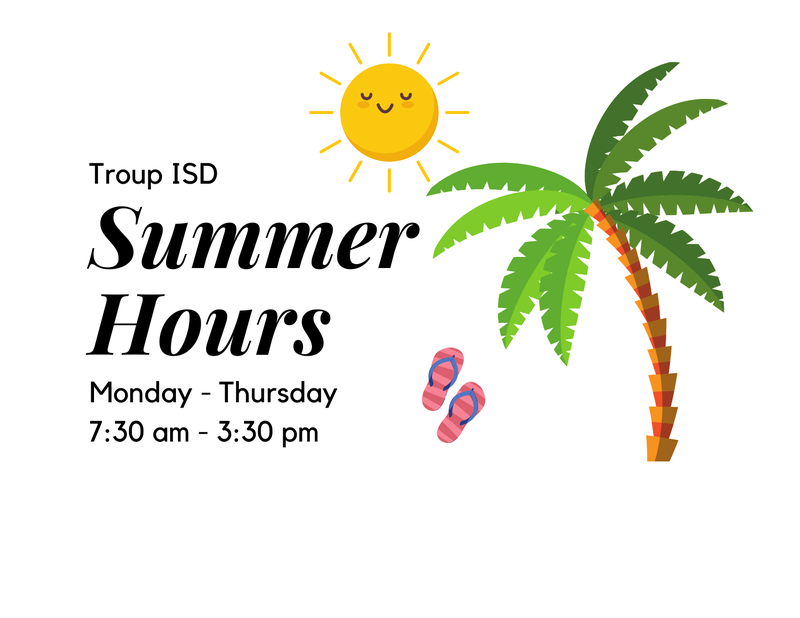 summer hours monday - thursday 7:30 - 3:30