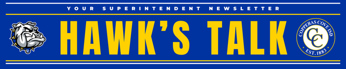Graphic with CCISD logo, Bulldawg Logo. Hawk's Talk. Your Superintendent Newsletter
