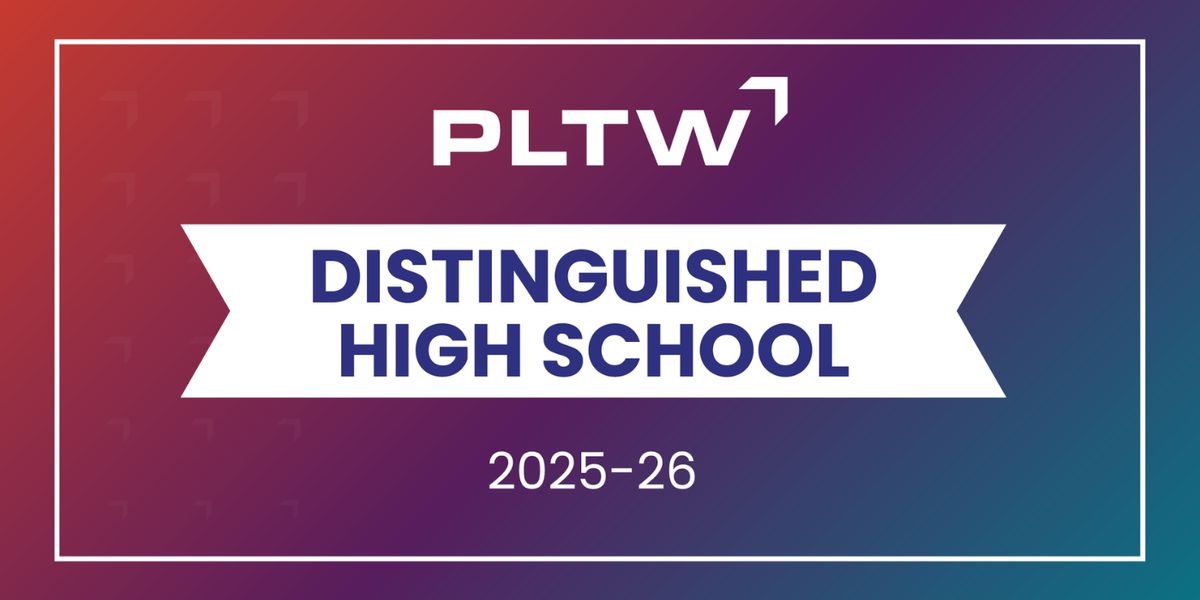 PLTW Distinguished High School 2025-26