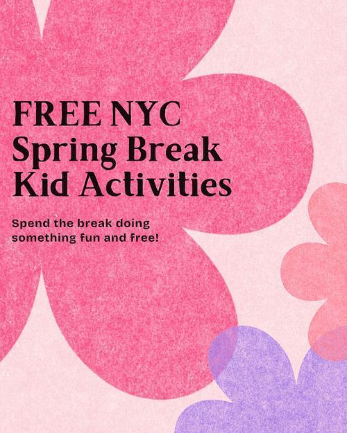 flyer for free spring activities in NYC