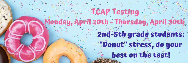 text reads tcap testing begins monday april 20th