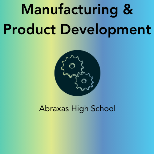 Poway Unified CTE Manufacturing and Product Development Industry Sector