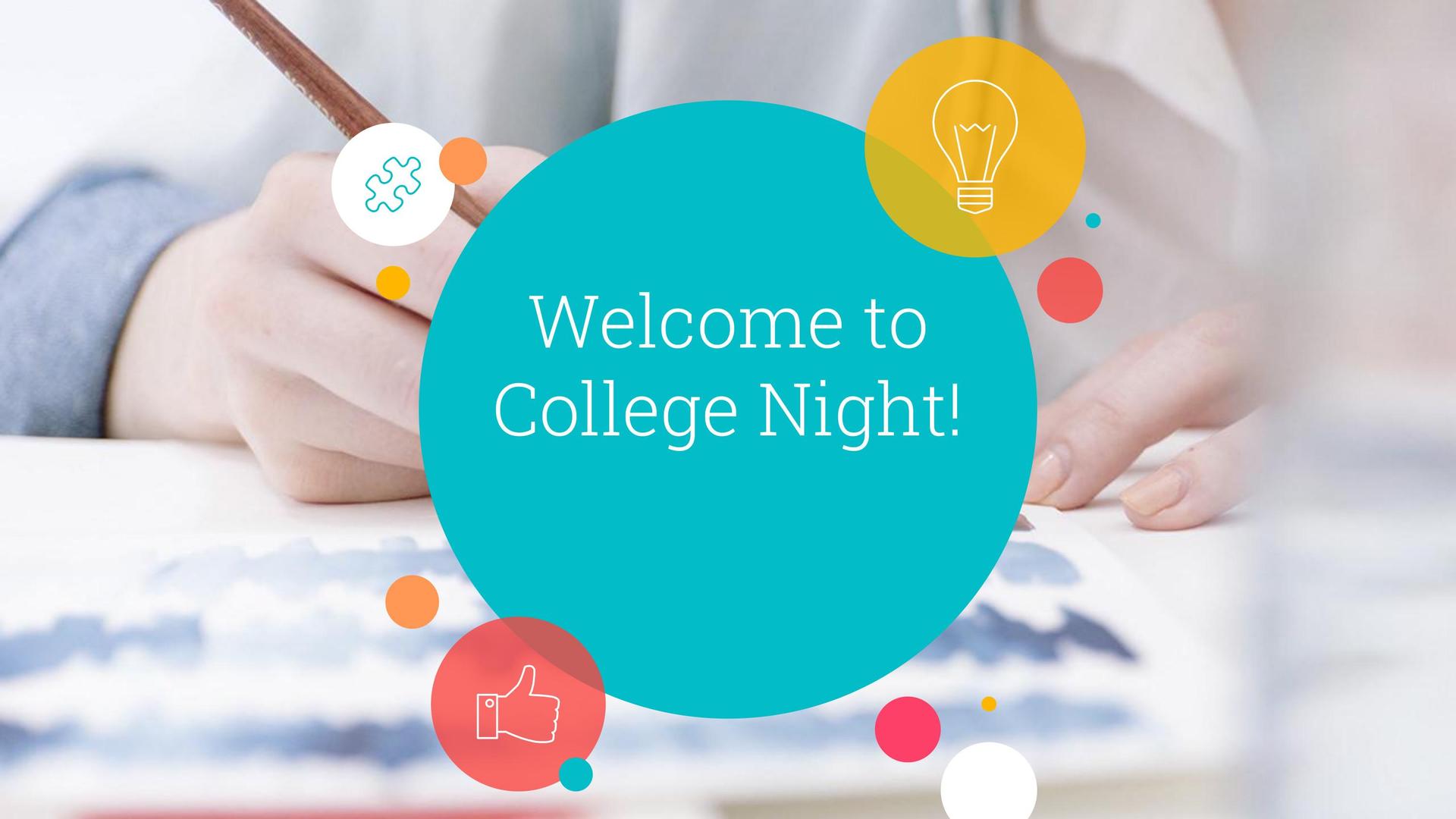 Welcome to College Night!