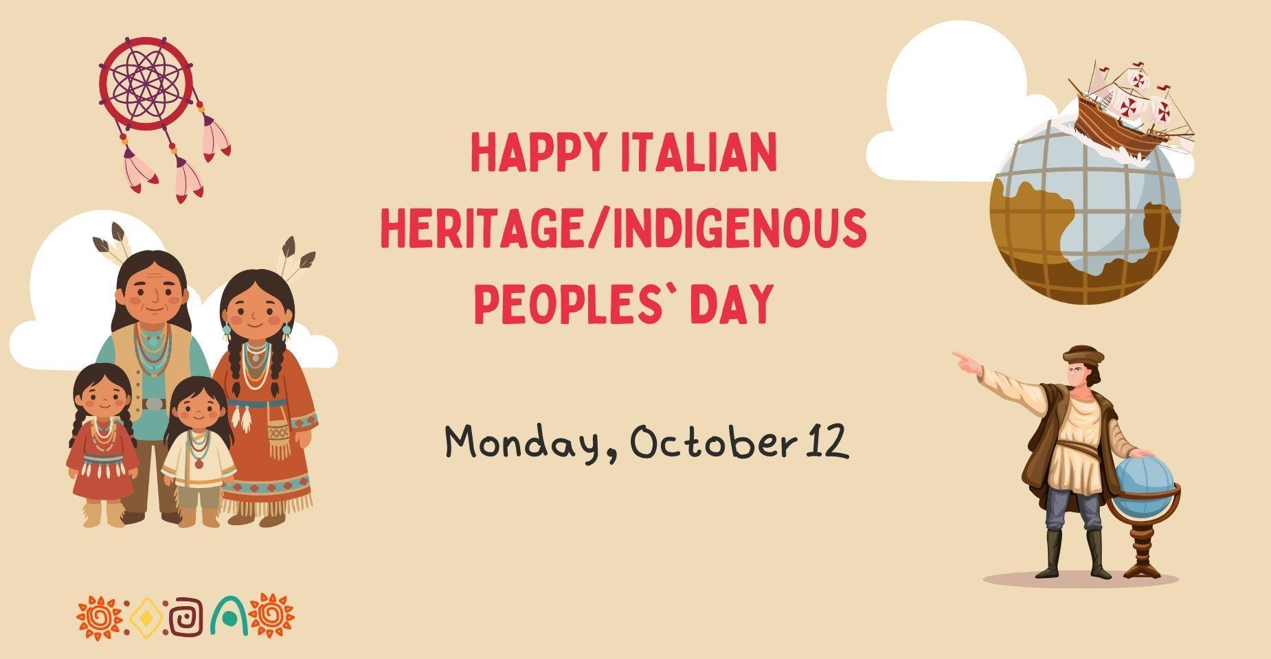 Celebration design for Italian Heritage/Indigenous Peoples' Day with illustrations.