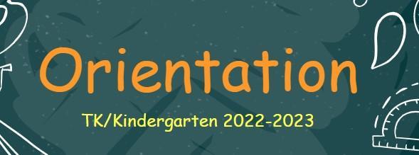 TK / Kinder Orientation