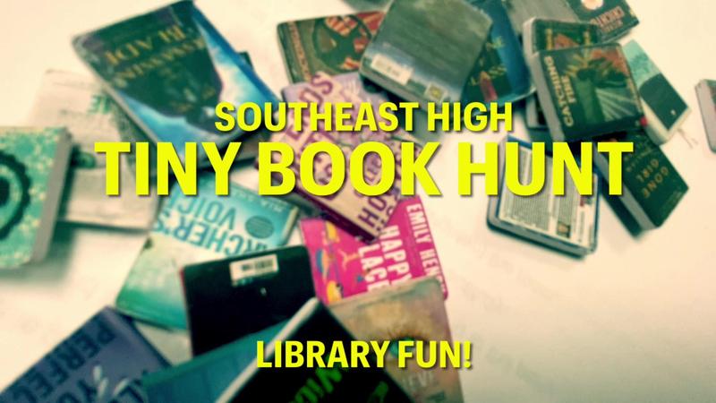 Southeast High School Tiny Book Hunt Graphic