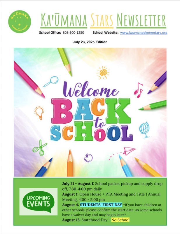 Please click on the link to read the July 2025 edition of our Kaumana Newsletter!