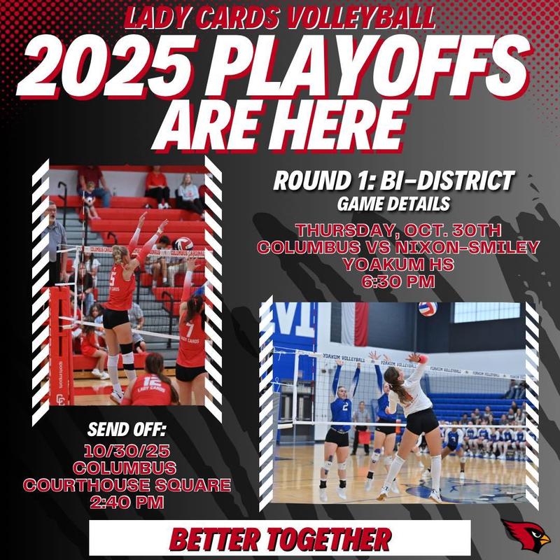 2025 UIL Volleyball Playoffs vs. Nixon-Smiley on Thursday, October 30 at 6:30 PM at Yoakum High School. Send off at 2:40 PM on the Courthouse Square. Ticket information will be shared soon