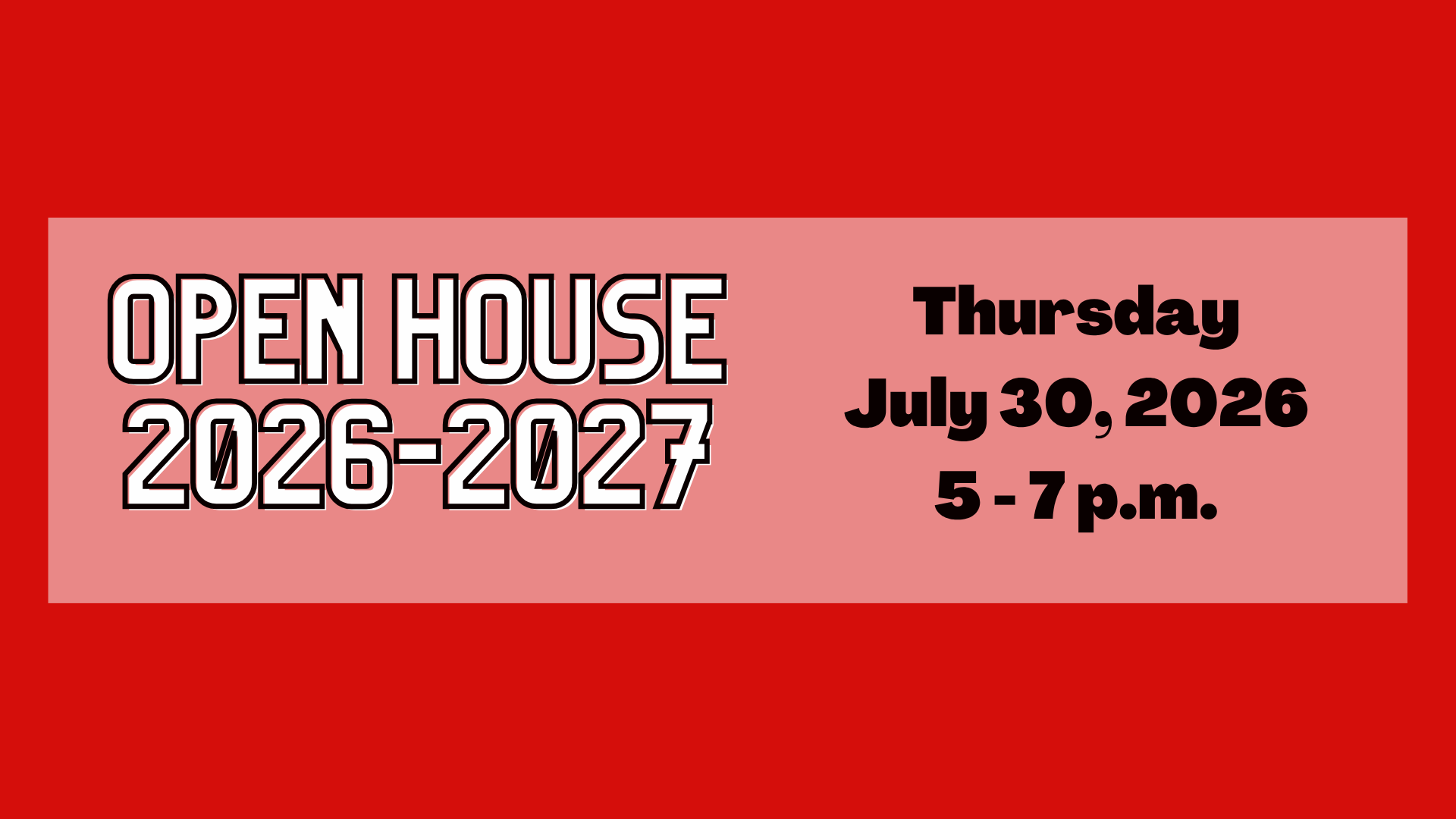 Open house announcement with bold lettering on a red background.