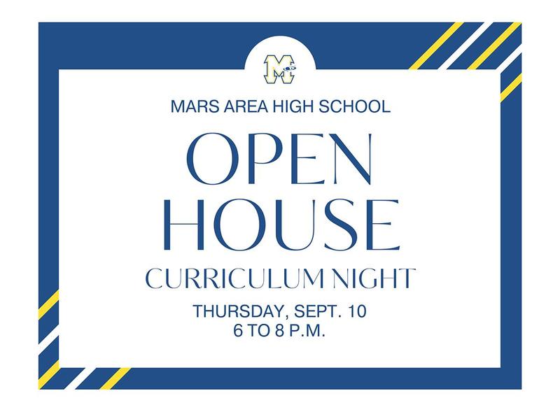 Open house announcement for Mars Area High School on September 10 from 6 to 8 PM.