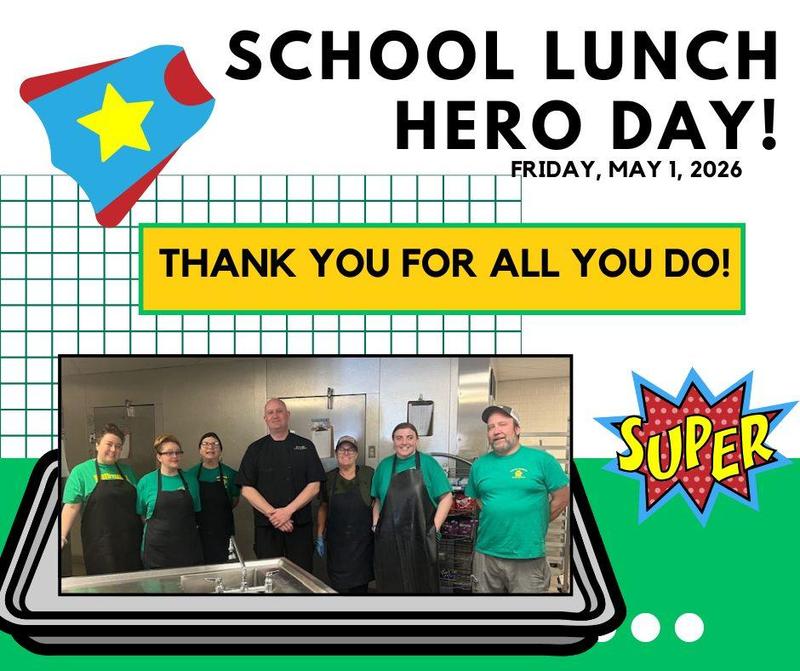 School Lunch Hero Day!