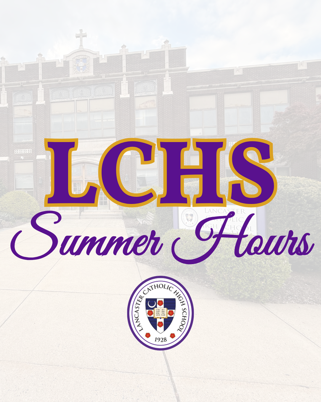 Lancaster Catholic High School Summer Office Hours