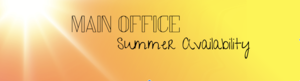 Main Office Summer Availability.png