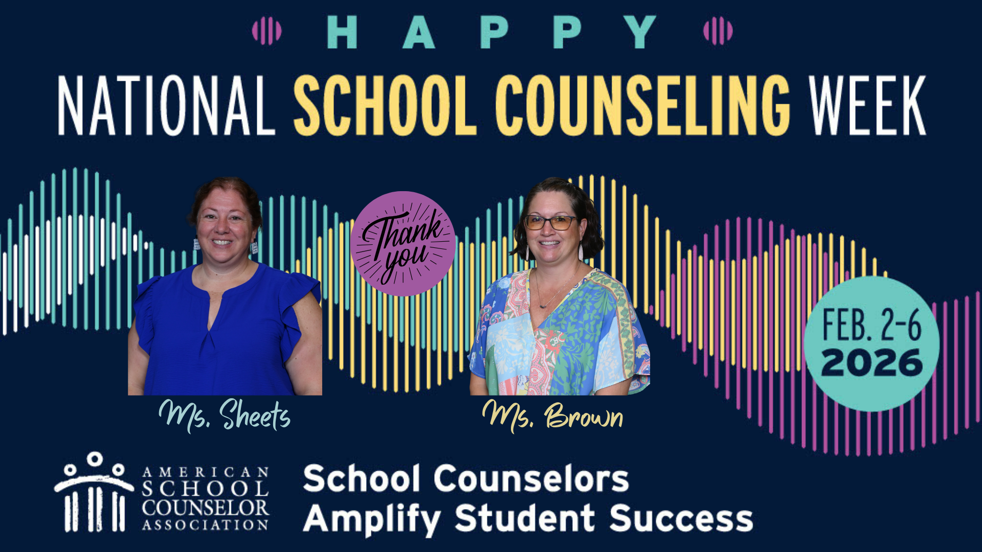 Celebratory graphic for National School Counseling Week featuring two counselors and colorful sound waves.